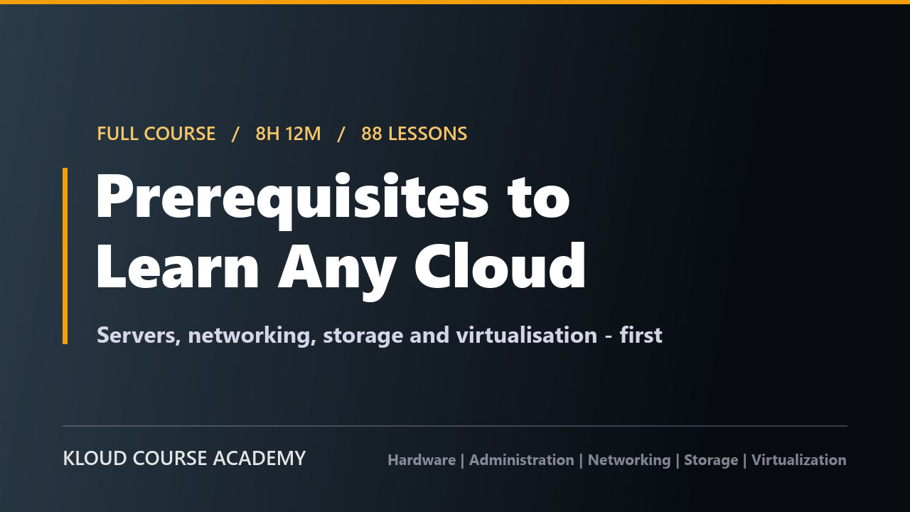 Prerequisites to Learn Any Cloud